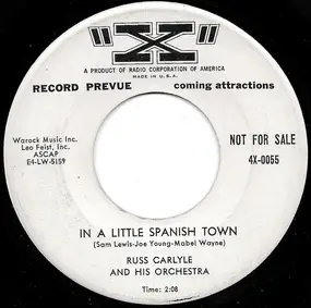 Russ Carlyle And His Orchestra - In A Little Spanish Town