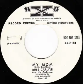 Russ Carlyle - My Mom / The Point Of No Return