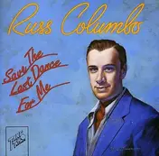 Russ Columbo - Save The Last Dance For Me