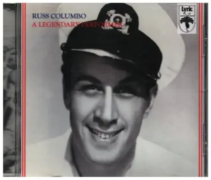 Russ Columbo - A Legendary Performer