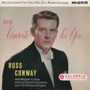 7inch Vinyl Single - Russ Conway With Michael Collins And His Orchestra And The Williams Singers - My Concerto For You (No. 2) - 4pin Dinked OC