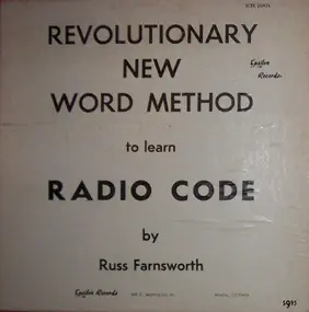 Russ Farnsworth - Revolutionary Way To Learn Radio Code