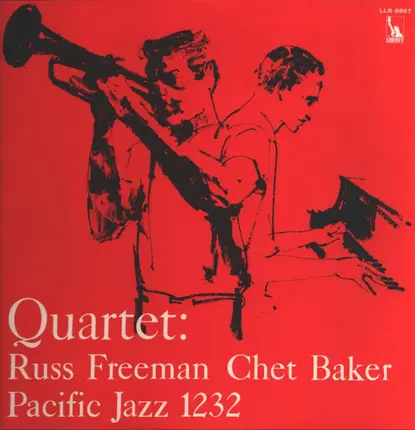 Russ Freeman-Chet Baker Quartet - Quartet: Russ Freeman Chet Baker