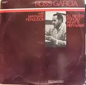 Russ Garcia - I'll Never Forget What's Her Name