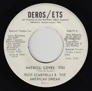 Russ Scarvelli - America Loves You / Bring Back Our Friends (P.O.W.s / M.I.A.s)
