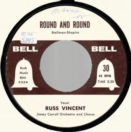 Russ Vincent / Ronnie Moss - Round And Round / Almost Paradise
