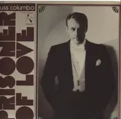 Russ Columbo - Prisoner of Love