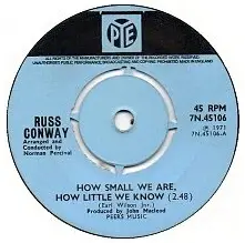 russ conway - How Small We Are, How Little We Know