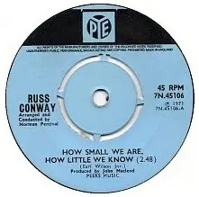 Russ Conway - How Small We Are, How Little We Know