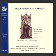 Russell Oberlin , Charles Bressler , Robert Price , Gordon Myers - Music Of The Middle Ages, Vol. 7 The French Ars Antiqua (13th Century)