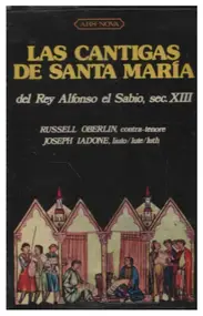 Russell Oberlin - Las Cantigas De Santa María Del Rey Alfonso El Sabio, Sec. XIII