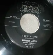 Russell Arms - I Saw A Star / Is There A Heaven