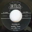 7inch Vinyl Single - Russell Arms - Evangeline