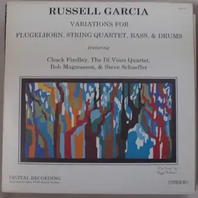 Russell Garcia - Variations For Flugelhorn, String Quartet, Bass, & Drums