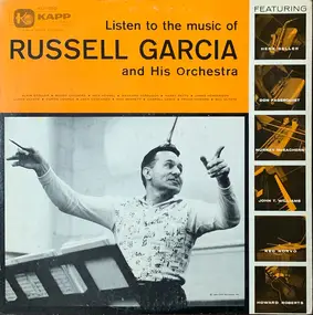 Russell Garcia And His Orchestra - Listen To The Music Of Russell Garcia