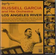 Russell Garcia And His Orchestra - Los Angeles River