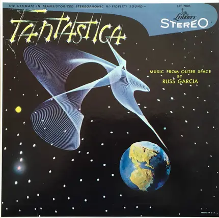 Russell Garcia And His Orchestra - Fantastica - Music From Outer Space
