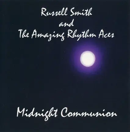 Russell Smith And The Amazing Rhythm Aces - Midnight Communion