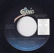 Russell Smith - I Wonder What She's Doing Tonight