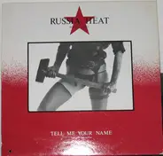 Russia Heat - Tell Me Your Name