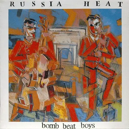 Russia Heat - Bomb Beat Boys
