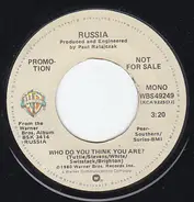 Russia - Who Do You Think You Are?