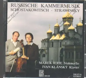 Russische Kammermusik - Schostakowitsch / Strawinsky