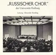 7inch Vinyl Single - 'Russischer Chor' Der Universität Freiburg - Russische Volkslieder - Folge I
