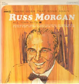 Russ Morgan - There Goes That Song Again