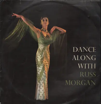 Russ Morgan And His Orchestra - Dance Along With Ross Morgan