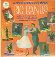 Russ Williams Orchestra - A Tribute to the Big Bands