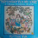 LP - Ruttkai Éva - Hófehérke És A Hét Törpe