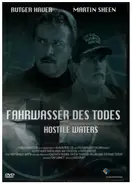 Rutger Hauer / Martin Sheen a.o. - Fahrwasser des Todes / Hostile Waters