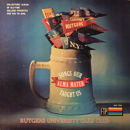 Rutgers University Glee Club - Songs Our Alma Mater Taught Us