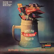 LP - Rutgers University Glee Club - Songs Our Alma Mater Taught Us