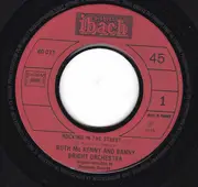 7inch Vinyl Single - Ruth McKenny And Banny Bright Orchestra - Rocking In The Street