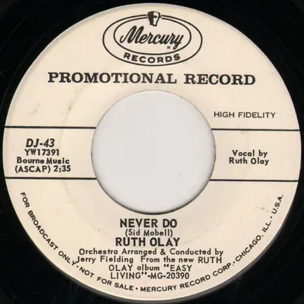 Ruth Olay - Never Do / I Wanna Be A Friend Of Yours