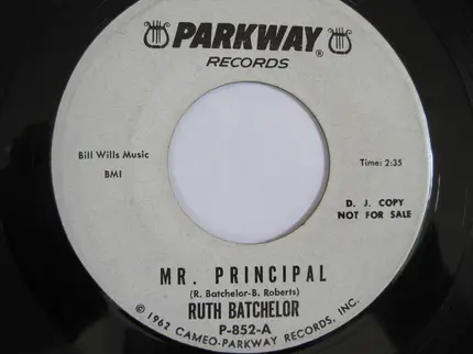 Ruth Batchelor - Mr. Principal * Lemon Drops, Lolly Pops And Double Bubble Gum
