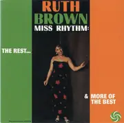 CD - Ruth Brown - Miss Rhythm: The Rest...& More Of The Best