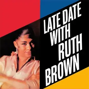 Ruth Brown - Late Date with Ruth Brown