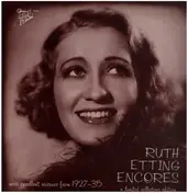 Ruth Etting - Ruth Etting Encores
