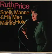 Ruth Price With Shelly Manne & His Men - At The Manne Hole