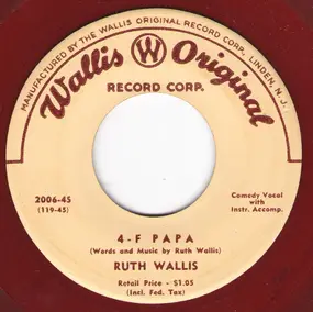 Ruth Wallis - 4-F Papa / The Cowboy Song