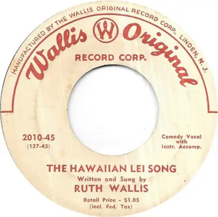 Ruth Wallis - The Hawaiian Lei Song / The Vacation Song