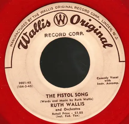 Ruth Wallis - The Pistol Song / Tonight For Sure