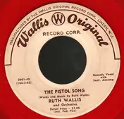 Ruth Wallis - The Pistol Song / Tonight For Sure