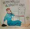 LP - Ruth Wallis - Wallis On The Party Line
