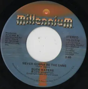 Ruth Waters - Never Gonna Be The Same / You Are My Life