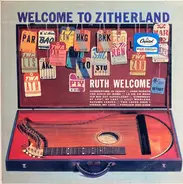 Ruth Welcome - Welcome To Zitherland
