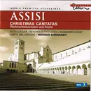 CD - Ruth Ziesak , Reinhold Friedrich , Ingeborg Danz , L'arte Del Mondo , Werner Ehrhardt - Assisi Christmas Cantatas - Weihnachtskantaten Aus Assisi